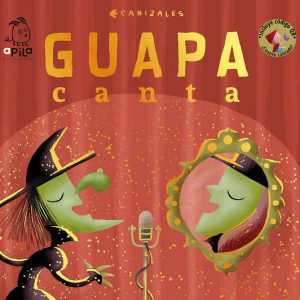 Guapa canta - AGOTADO