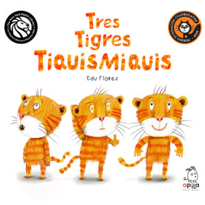 Tres tigres tiquismiquis